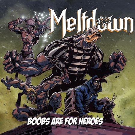 Альбом Meltdown - Boobs Are For Heroes 2015 MP3 скачать торрент