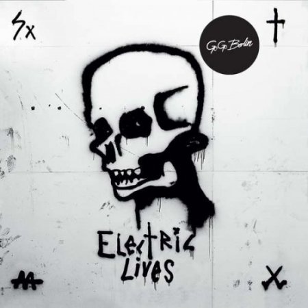 Альбом Go Go Berlin - Electric Lives 2015 MP3 скачать торрент
