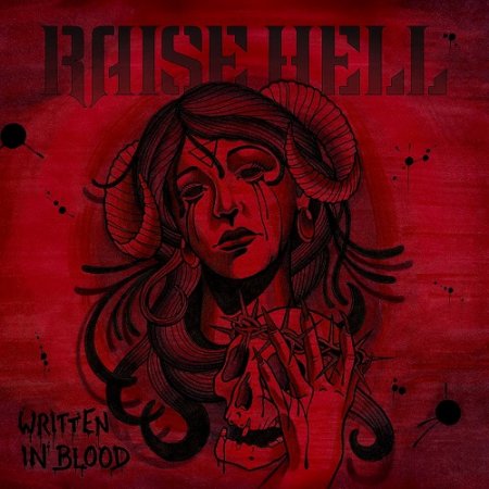 Альбом Raise Hell - Written In Blood 2015 MP3 скачать торрент