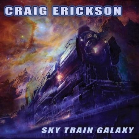 Альбом Craig Erickson - Sky Train Galaxy 2015 MP3 скачать торрент