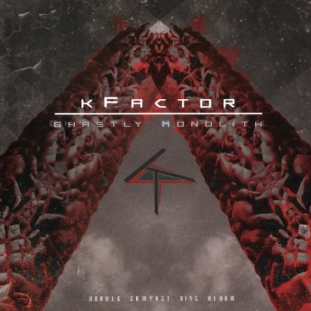 Альбом kFactor - Ghastly Monolith (2CD) 2015 MP3 скачать торрент