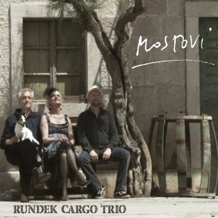 Альбом Rundek Cargo Trio - Mostovi 2015 MP3 скачать торрент