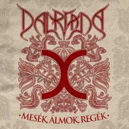 Альбом Dalriada – Mesek, almok, regek (Compilation) 2015 MP3 скачать торрент