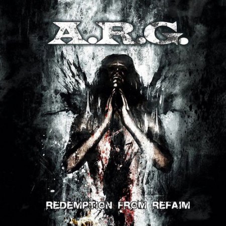 Альбом A.R.G. - Redemption From Refaim 2015 MP3 скачать торрент