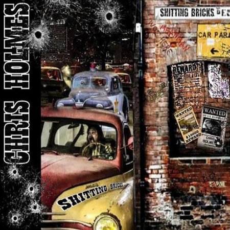 Альбом Chris Holmes (W.A.S.P.) - Shitting Bricks 2015 MP3 скачать торрент