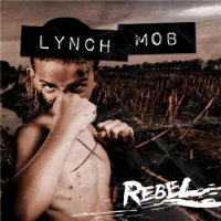 Альбом Lynch Mob - Rebel 2015 MP3 скачать торрент