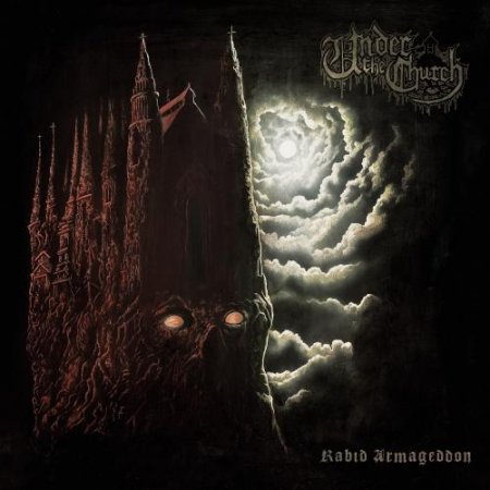 Альбом Under The Church - Rabid Armageddon 2015 MP3 скачать торрент