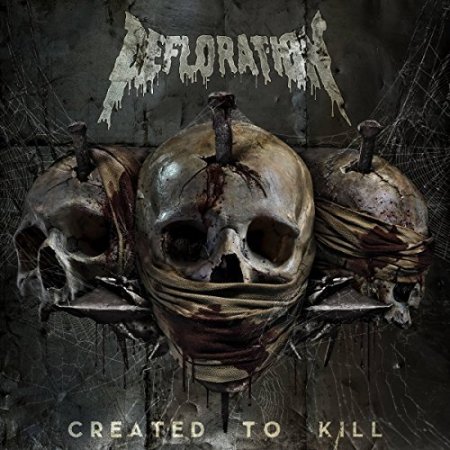 Альбом Defloration - Created To Kill 2015 MP3 скачать торрент