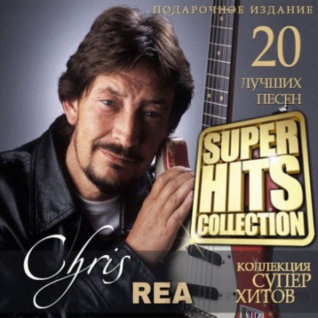 Альбом Chris Rea - Super Hits Collection 2015 MP3 скачать торрент