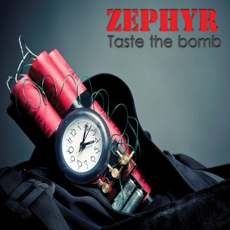 Альбом Zephyr - Taste The Bomb 2015 MP3 скачать торрент
