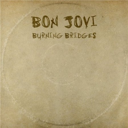 Альбом Bon Jovi - Burning Bridges 2015 FLAC скачать торрент