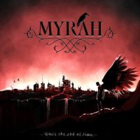 Альбом Myrah - Until The End Of Time 2015 MP3 скачать торрент