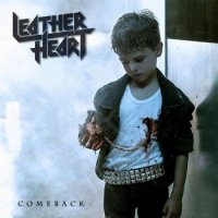 Альбом Leather Heart - Comeback 2015 MP3 скачать торрент