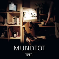 Альбом Mundtot - Wir 2015 MP3 скачать торрент