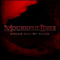 Альбом Mournful Lines - Beneath Lies The Sorrow 2015 MP3 скачать торрент