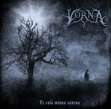 Альбом Vorna - Ei Valo Minua Seuraa 2015 MP3 скачать торрент