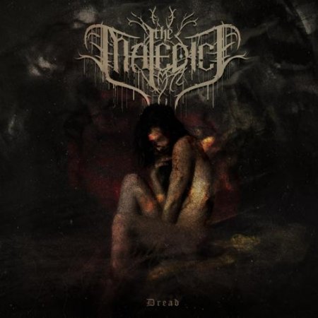 Альбом The Maledict - Dread 2015 MP3 скачать торрент