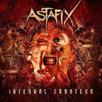 Альбом Astafix - Internal Saboteur 2015 MP3 скачать торрент
