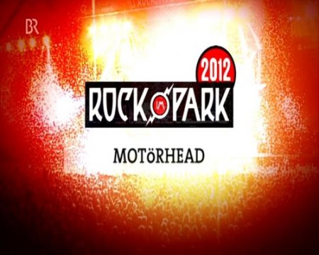 Концерт Motorhead - Rock im Park 2012 Видео скачать торрент