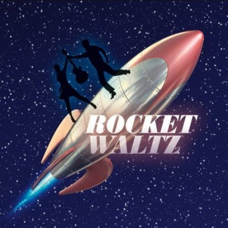 Альбом Rocket Waltz - Rocket Waltz 2016 MP3 скачать торрент
