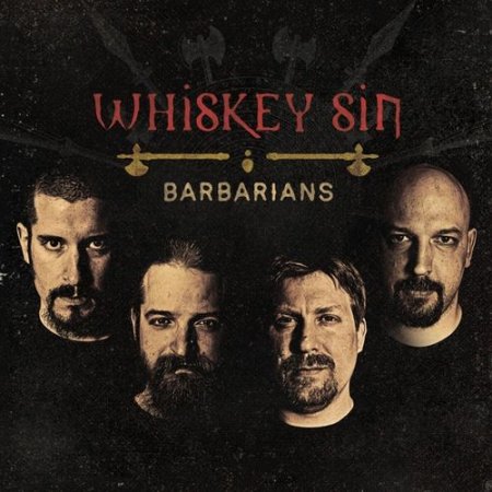 Альбом Whiskey Sin - Barbarians 2016 MP3 скачать торрент