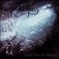 Альбом In Malice's Wake - Light Upon The Wicked 2016 MP3 скачать торрент