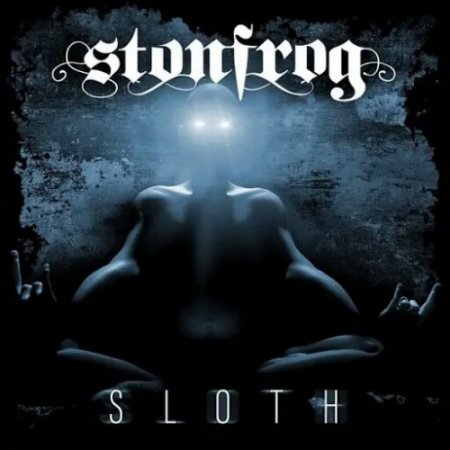 Альбом Stonfrog - Sloth 2018 MP3 скачать торрент