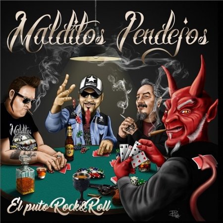 Альбом Malditos Pendejos - El Puto Rock & Roll 2019 MP3 скачать торрент