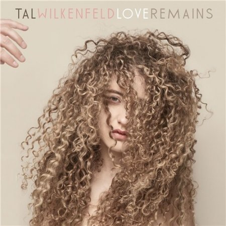 Альбом Tal Wilkenfeld - Love Remains 2019 MP3 скачать торрент