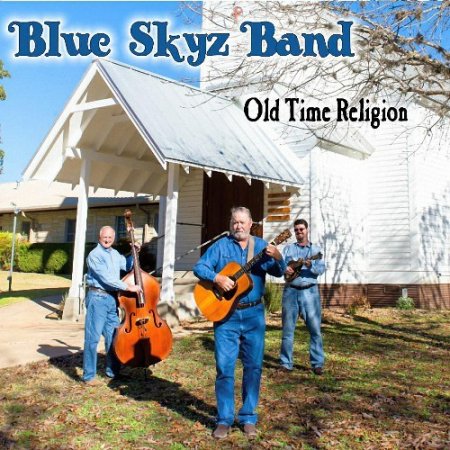 Альбом Blue Skyz Band - Old Time Religion 2019 MP3 скачать торрент