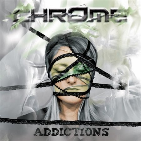 Альбом Chrome - Addictions 2019 MP3 скачать торрент